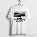 Officials American Flag Im Into Fitness Fitness Deer In My Freezer T Shirt