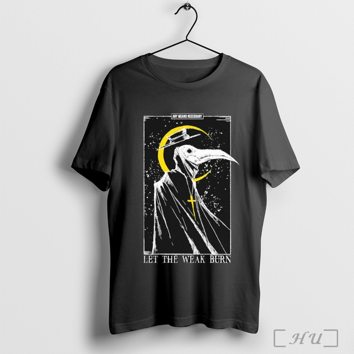 Officials Any Means Necessary Let The Weak Burn T Shirt