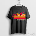 Officials As You Wish Death Cannot Stop True Love T Shirt