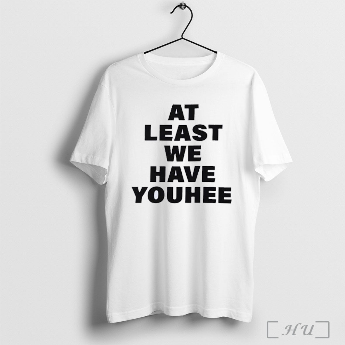 Officials At Least We Have Youhee T Shirt