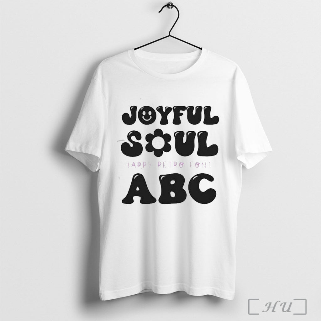 Officials Bfc Joyful Soul Happy Retro Smiley Font Shirt Nvdteeshirt T Shirt
