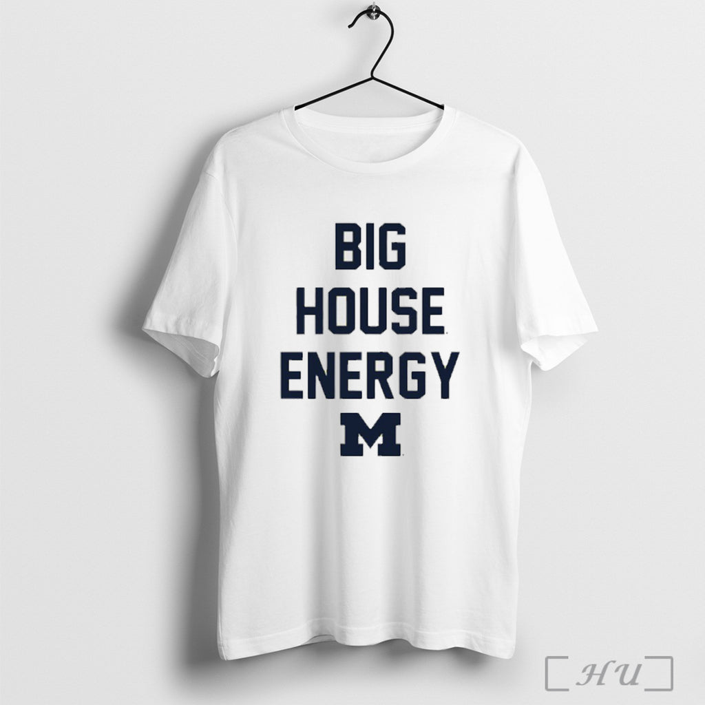 Officials Big House Energy Michigan Wolverines T Shirt