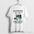 Officials Bookworms Arent Just People Who Love To Read T Shirt