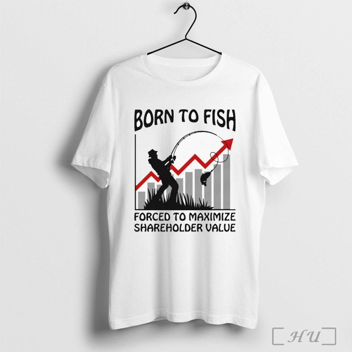 Officials Born To Fish Forced To Maximize Shareholder Value T Shirt