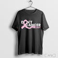 Officials Breast Cancer Dont Cancer Me Out T Shirt