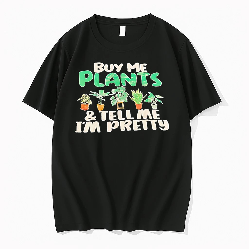Officials Buy Me Plants And Tell Me Im Pretty Plant Lover Premium T Shirt