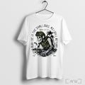 Officials Buy Me In The Shallows As I Will Return Skeleton Soldier T Shirt