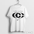Officials Caitlin Was Here T Shirt