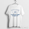 Officials Casserole Night Is Upon Us T Shirt