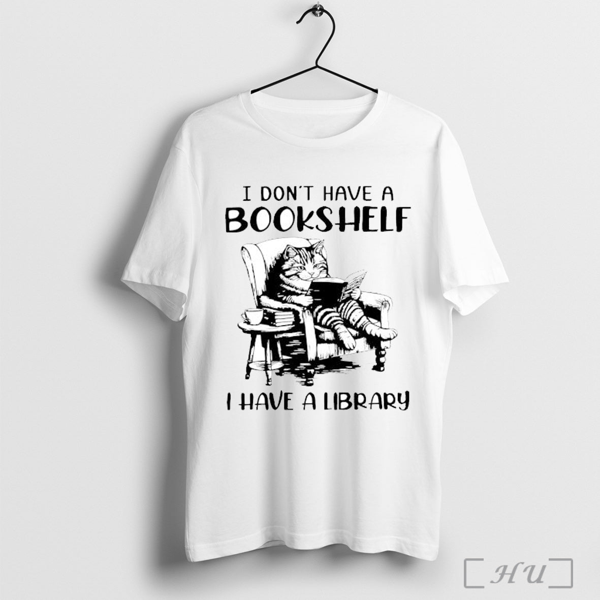 Officials Cat I Dont Have A Bookshelf I Have A Library T Shirt