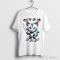 Officials Cat You_re On My To Do List T Shirt