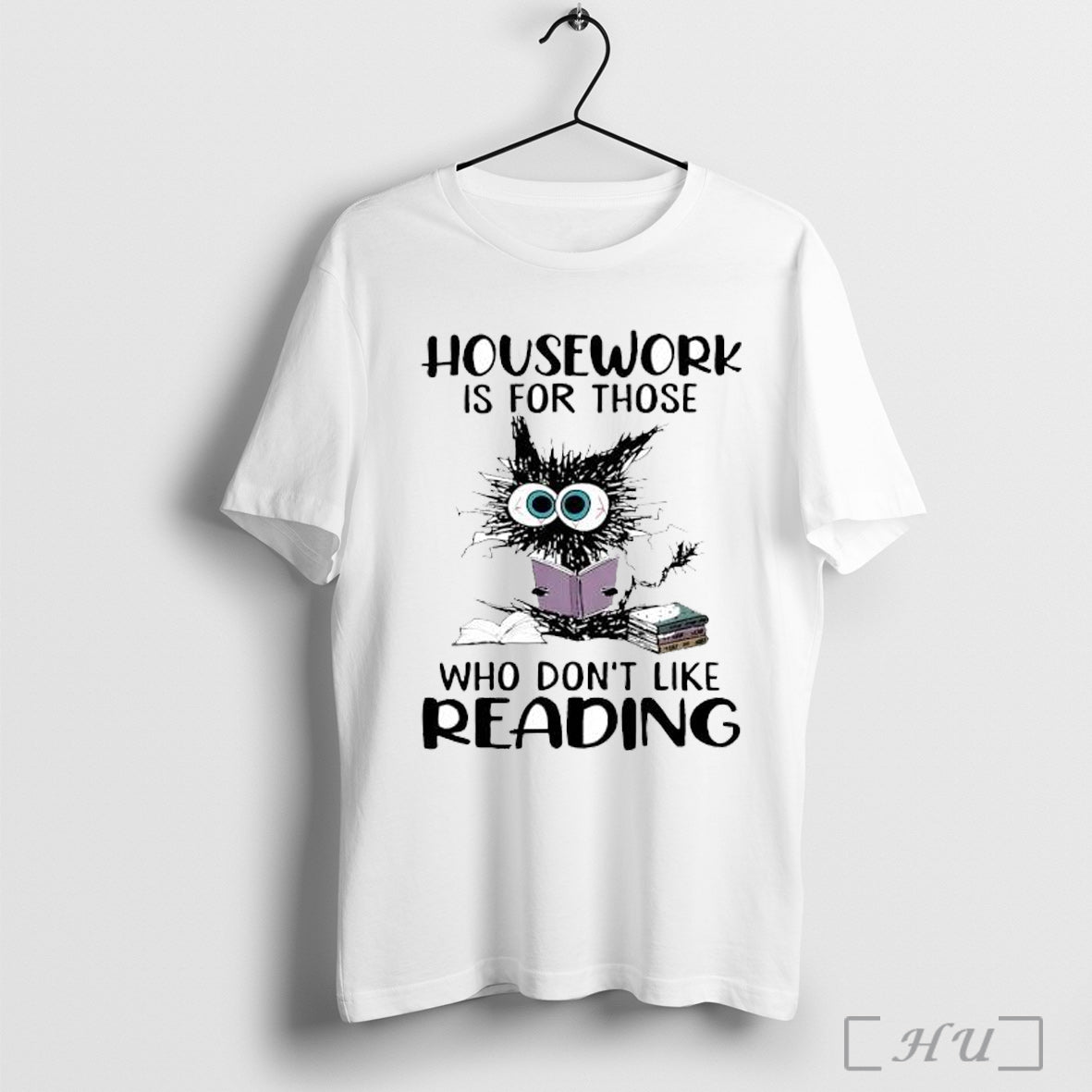 Officials Cat Housework Is For Those Who Dont Like Reading T Shirt