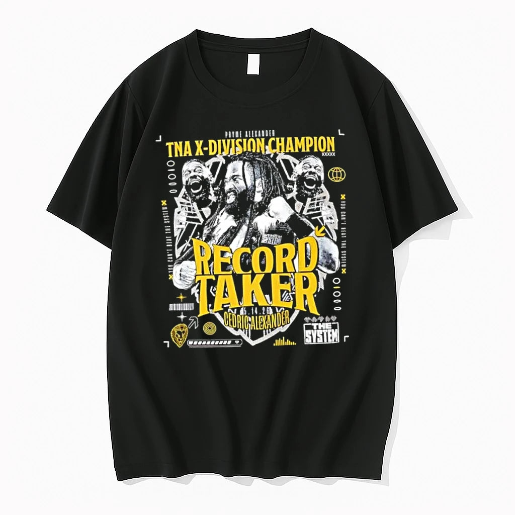 Officials Cedric Alexander The System Tna X Division Champion Record Taker Premium T Shirt