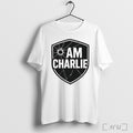 Officials Charlie Kirk Am Charlie 2025 T Shirt Sweatshirt Png