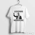 Officials Charlie Kirk Legends Never Die T Shirt