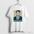 Officials Charlie Kirk Poster Hope T Shirt