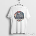 Officials Charlie Kirk Turning Point Forever 1993 2025 T Shirt