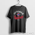Officials Chicago Cubs October 2025 Mlb Postseason T Shirt
