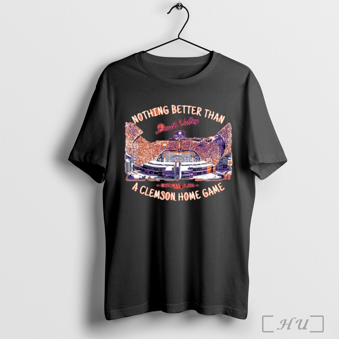 Officials Clemson Tigers Nothing Better Than Death Valley A Clemson Home Game T Shirt