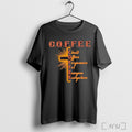 Officials Coffee Christ Offers Forgiveness For Everyone Everywhere T Shirt