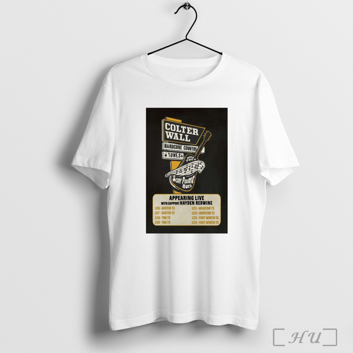 Officials Colter Wall Hardcore Country Tunes Show Texas January 16 24 2026 T Shirt