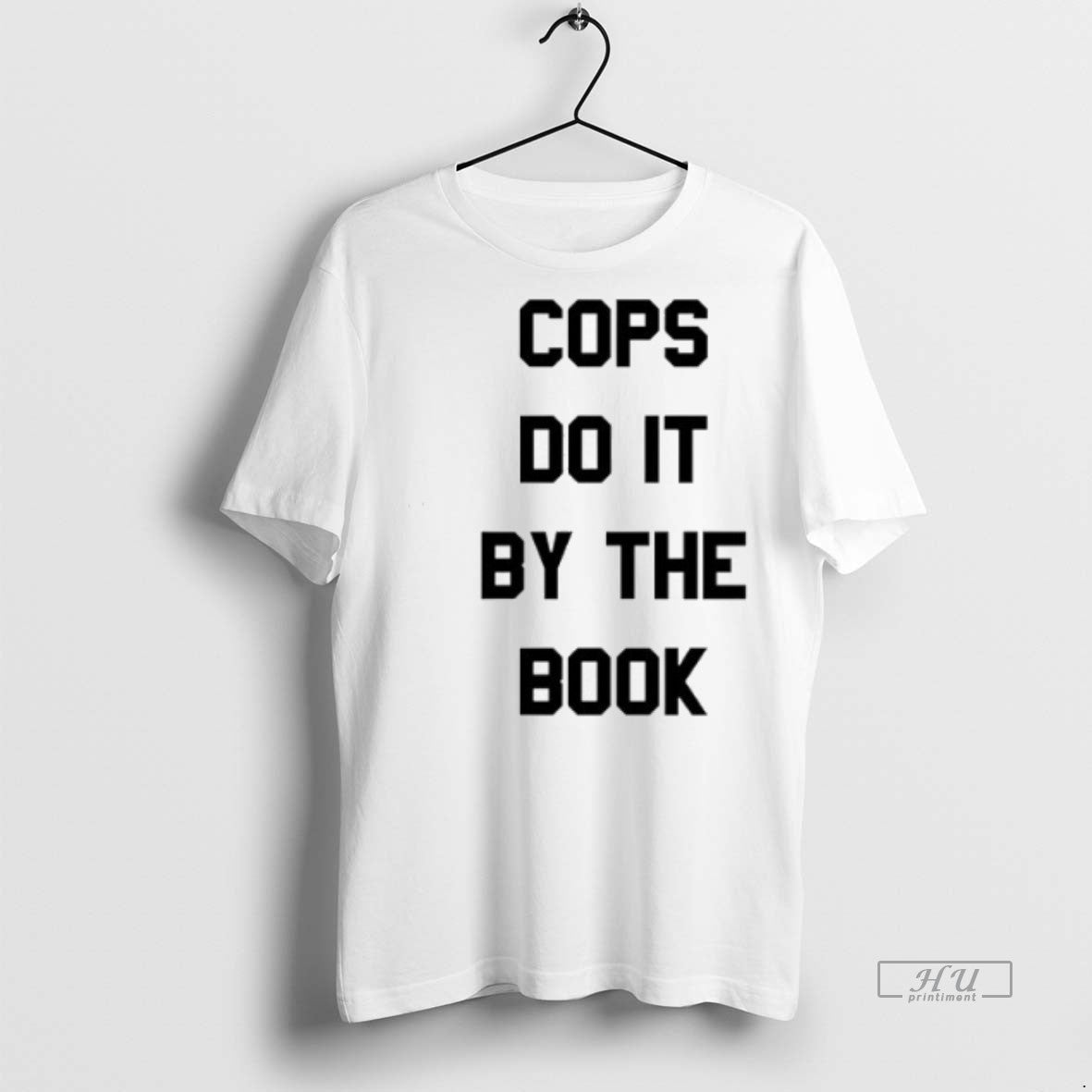 Officials Cops Do It By The Book Tee Shirt Sweater