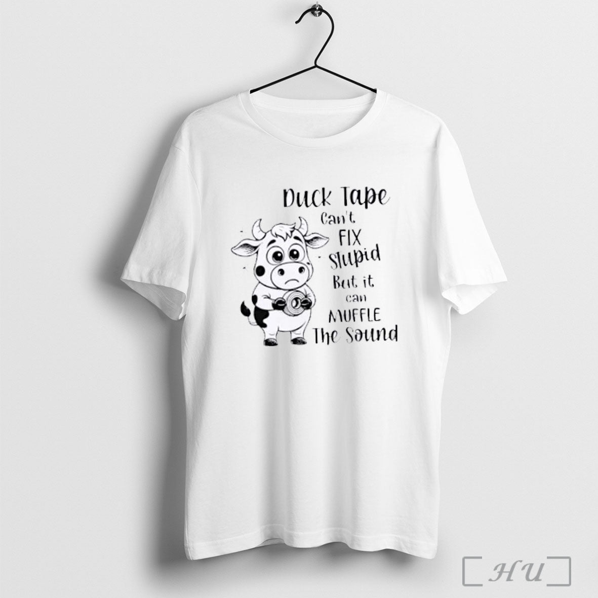Officials Cow Duct Tape Cant Fix Stupid But It Can Muffle The Sound