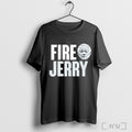 Officials Dallas Cowboys Fire Jerry Jones T Shirt