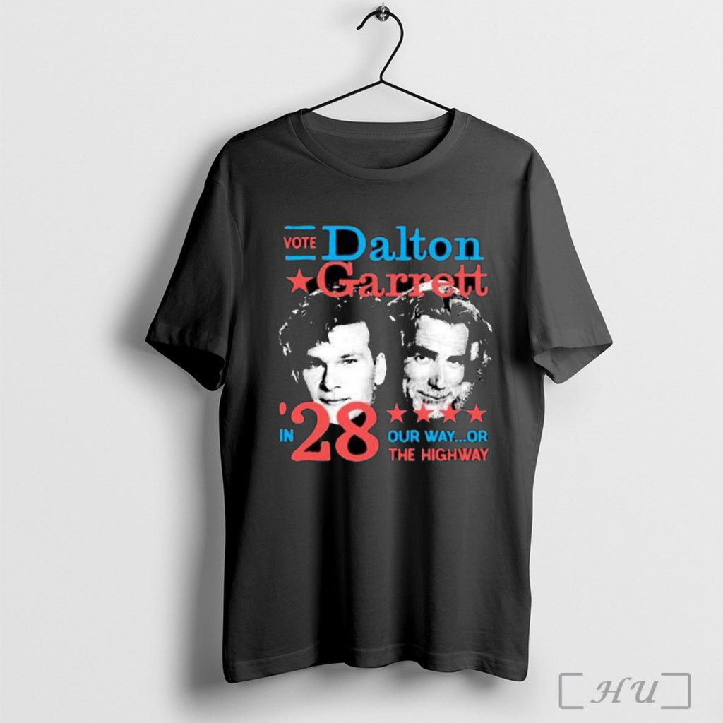 Officials Dalton Garrett 2028 Our Way Or The Highway T Shirt