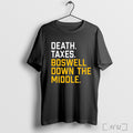 Officials Death Taxes Boswell Down The Middle T Shirt