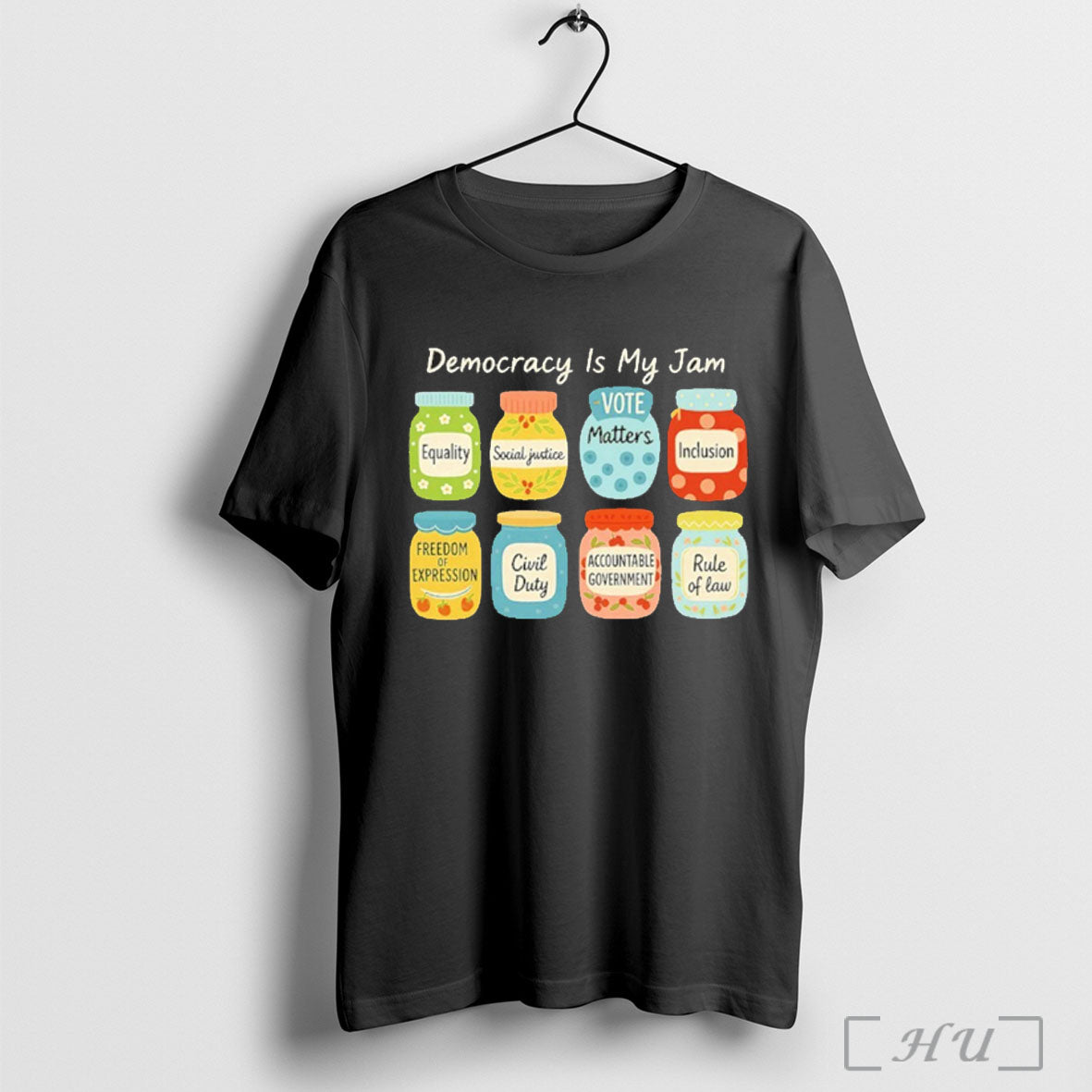Officials Democracy Is My Jam T Shirt