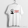 Officials Do We Have Freedom Of Speech In The Uk T Shirt