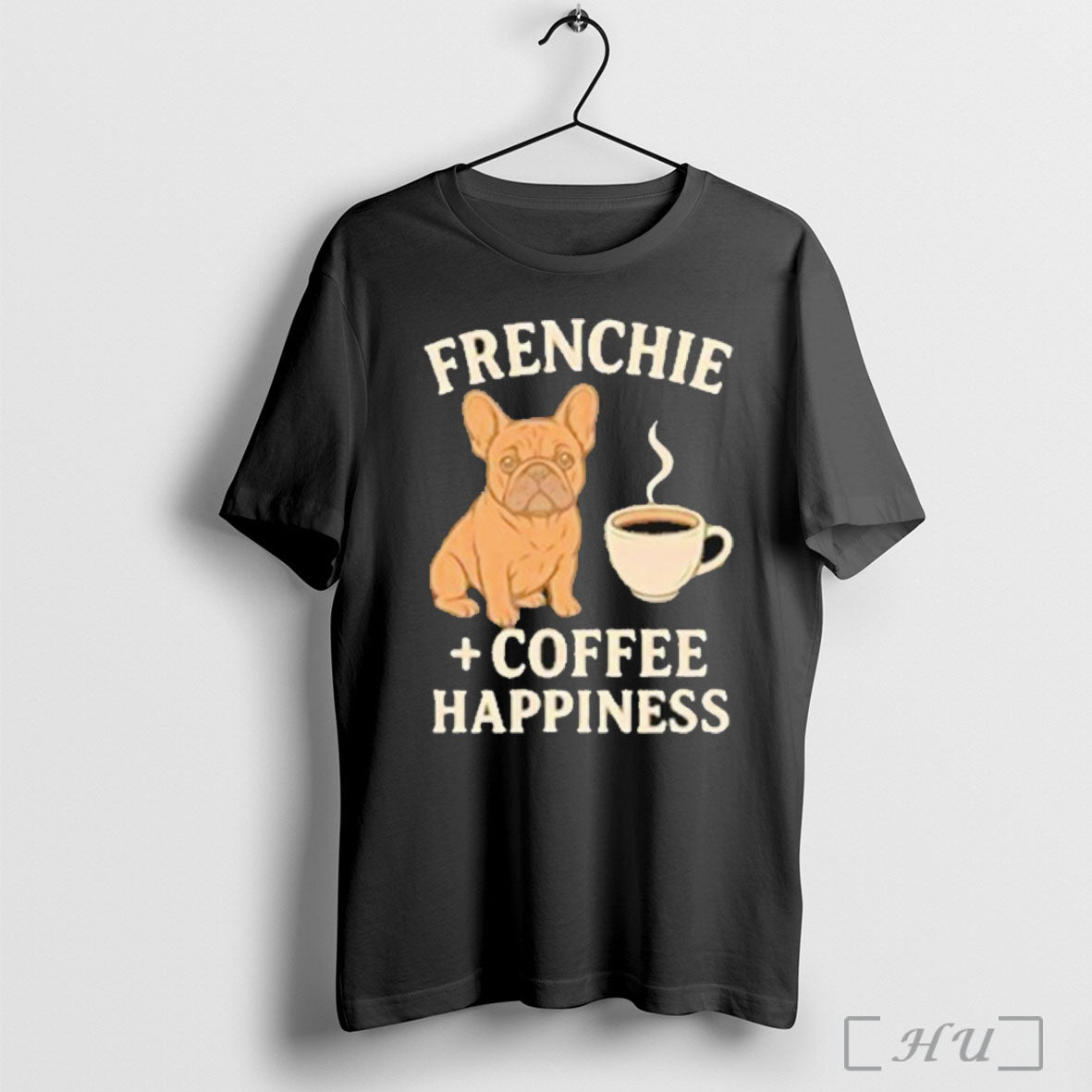 Officials Dog Frenchie Coffee Happiness 2025 T Shirt