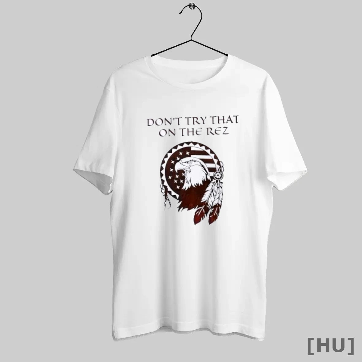 Officials Dont Try That On The Rez Eagle Us Flag T Shirt