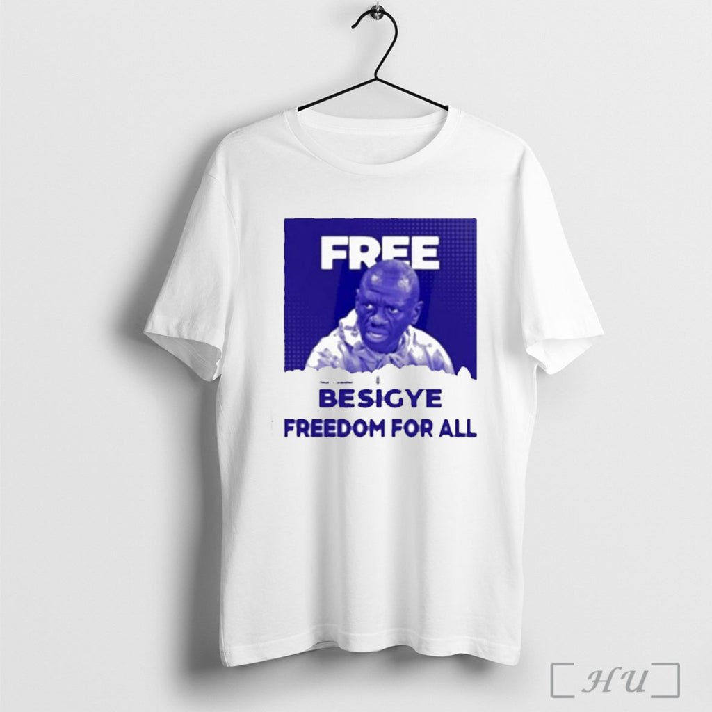Officials Dr Kizza Besigye Free Besigye Freedom For All T Shirt