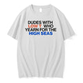 Officials Dudes With Low T Who Yearn For The High Seas T Shirt Sweater
