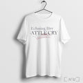 Officials Erika And Charlie Kirk Echoing Her Battle Cry T Shirt