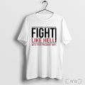 Officials Fight Like Hell With Your Pregnant Wife T Shirt