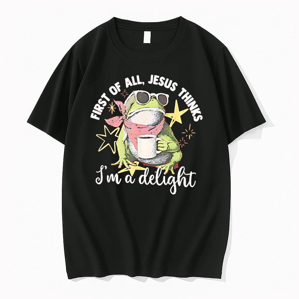 Officials First Of All Jesus Thinks Im A Delight Frog Tee T Shirt Sweater