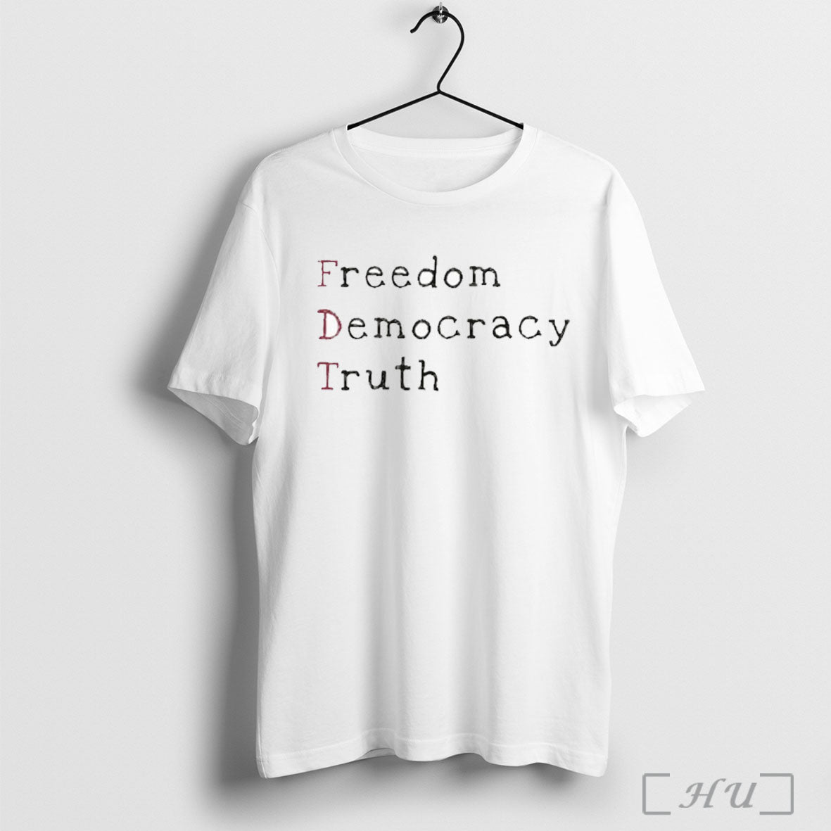 Officials Freedom Democracy Truth T Shirt