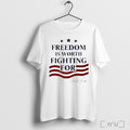 Officials Freedom Is Worth Fighting For Charlie Kirk Signature T Shirt