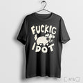 Officials Fuckig Idot Dog T Shirt Sweatshirt Png