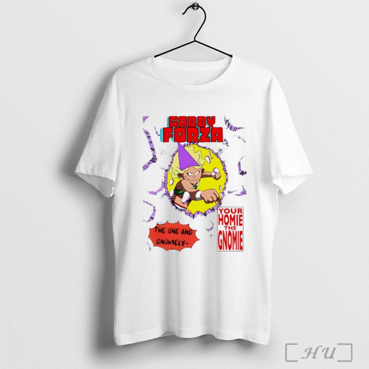 Officials Gabby Forza The One And Gnomely Your Homie The Gnomie T Shirt