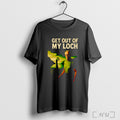 Officials Get Out Of My Loch Clint Eastwood T Shirt