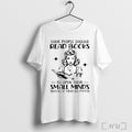 Officials Girl Some People Should Read Books T Shirt