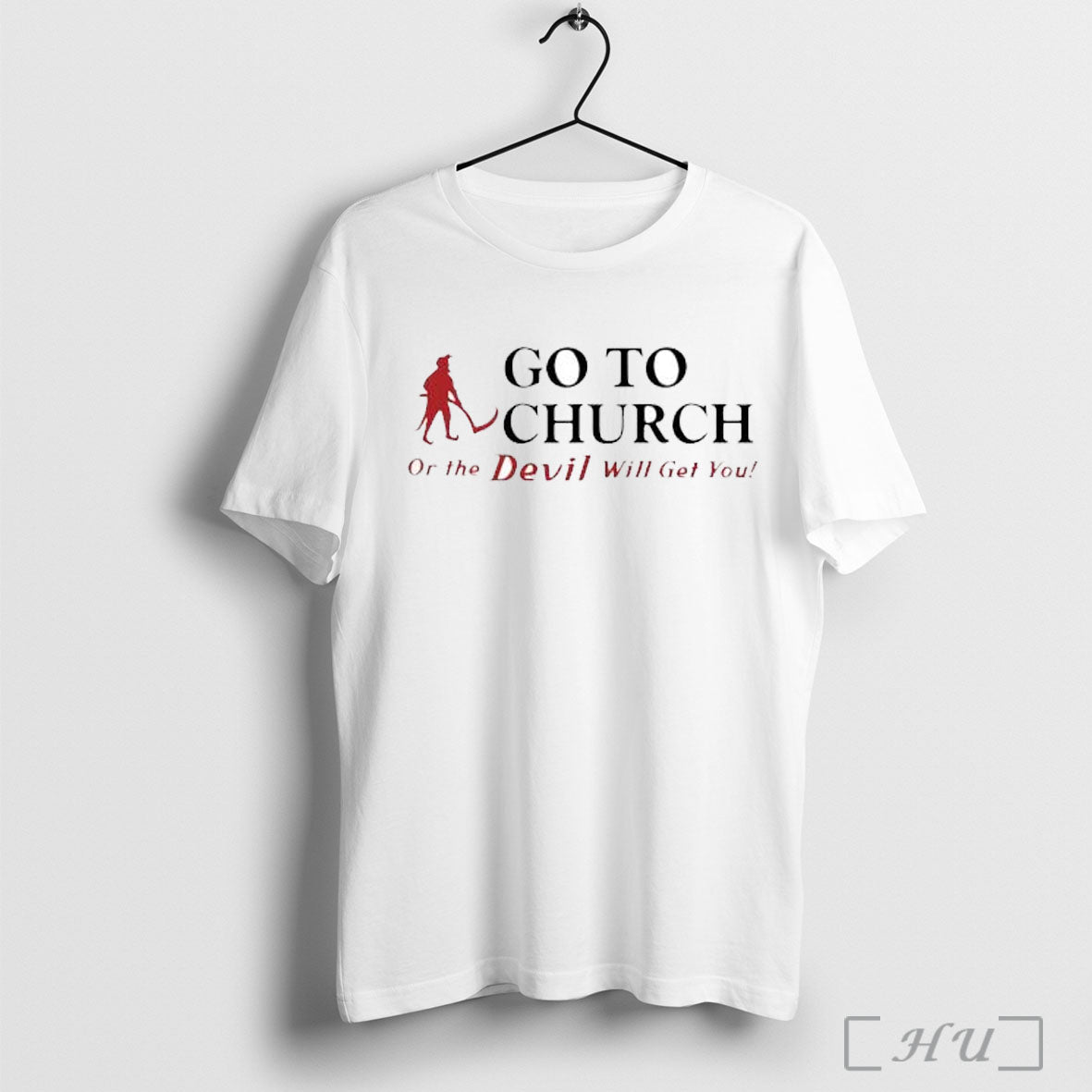 Officials Go To Church Or The Devil Will Get You Alabama Outfitters T Shirt
