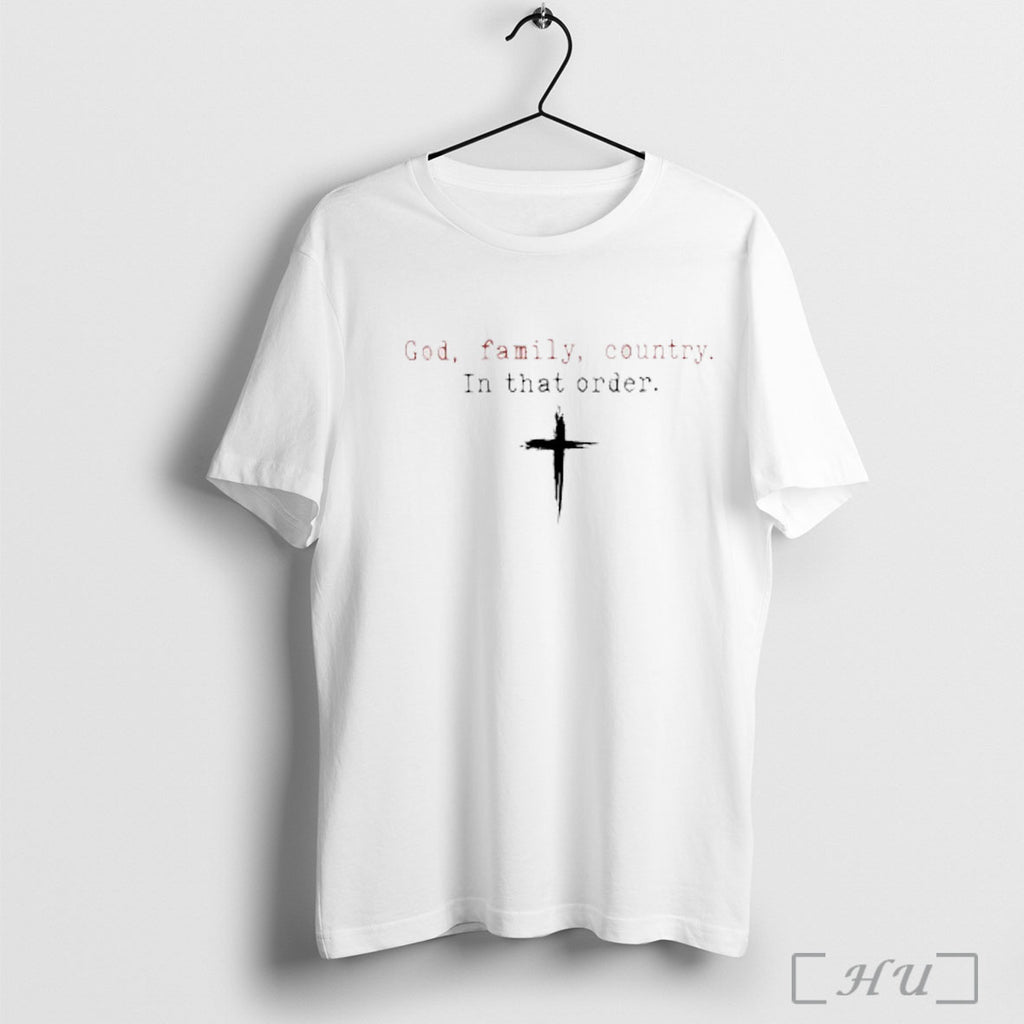 Officials God Family Country In That Order Erika Kirk T Shirt