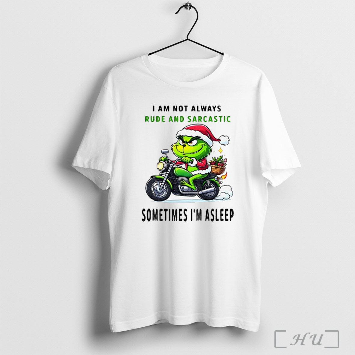 Officials Grinch I Am Not Always Rude And Sarcastic Sometimes Im Asleep T Shirt