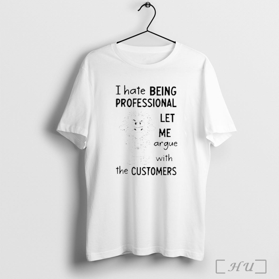 Officials Grumpy Cow Hate Being Professional Let Me Argue With The Customer T Shirt