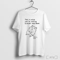Officials Hamster Tummy Ache This Is Who Youre Asking To Work Overtime T Shirt